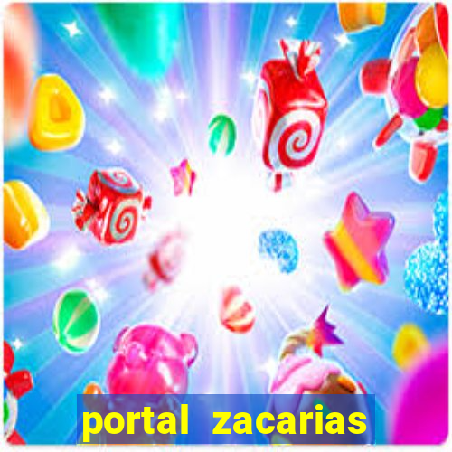 portal zacarias mais de 18